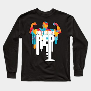 One More Rep Long Sleeve T-Shirt